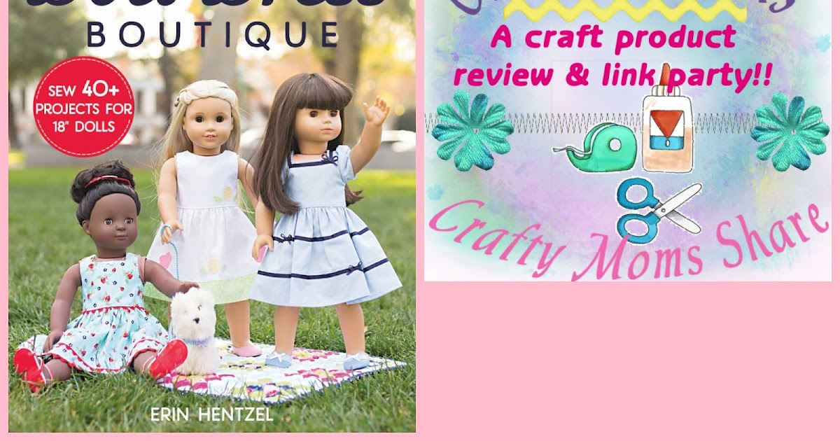 Doll Dress Boutique a Crafty Weekends Crafty Moms Share